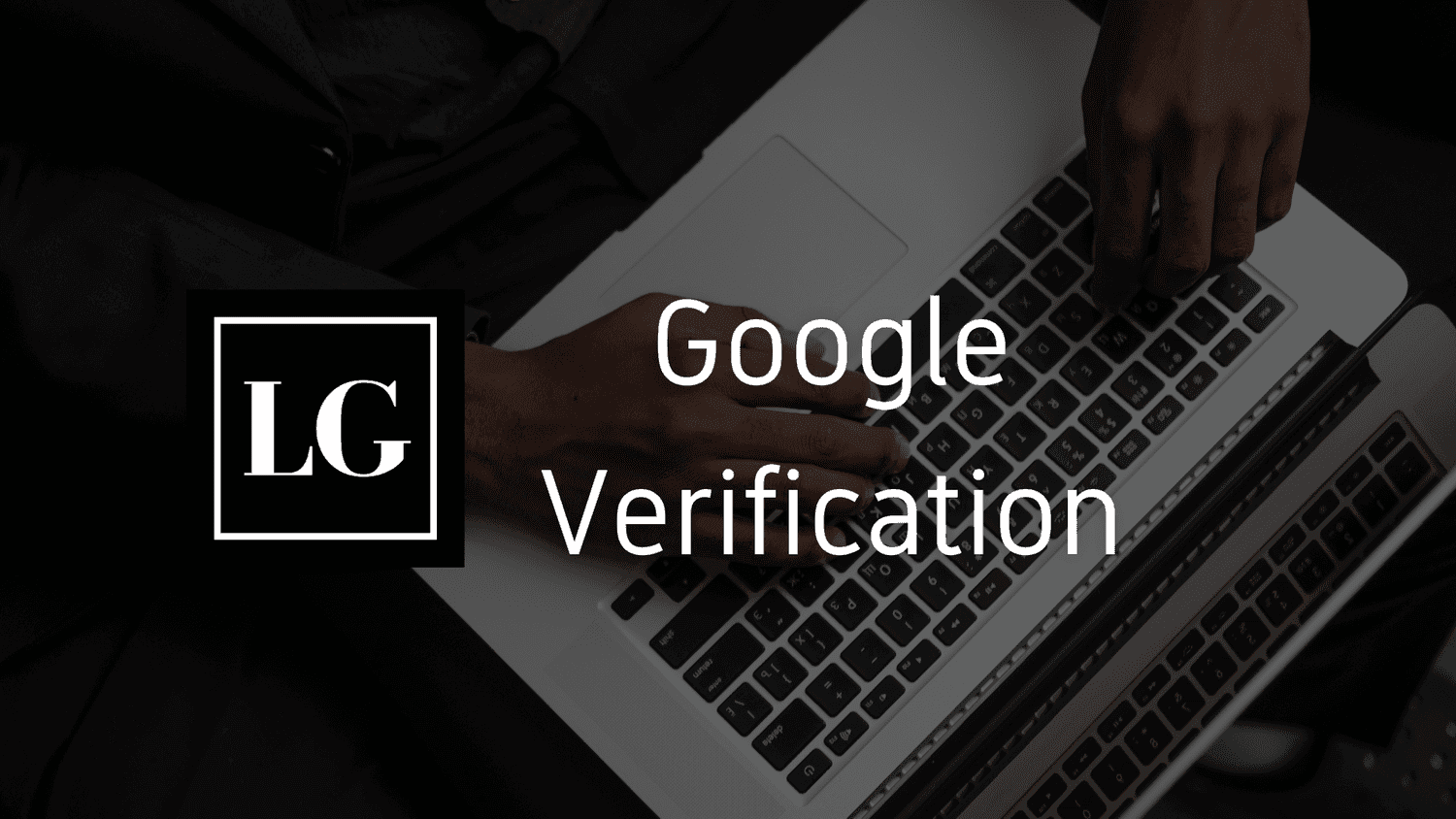 Google Business Verification Guide
